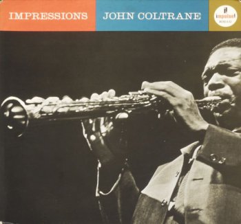 John Coltrane - Impressions (Impulse! US Original LP VinylRip 24/96) 1963