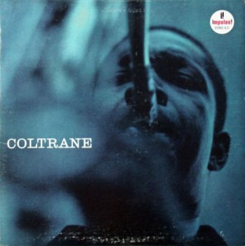 John Coltrane - Coltrane (Impulse / ABC Records US LP VinylRip 24/96) 1962