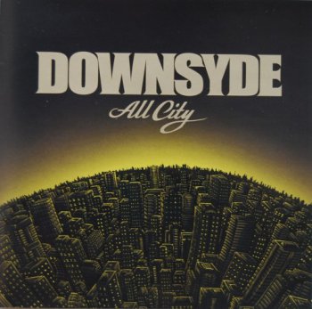 Downsyde-All City 2008