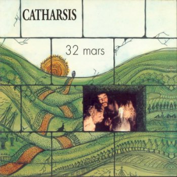 Catharsis - Volume III - 32 Mars 1973