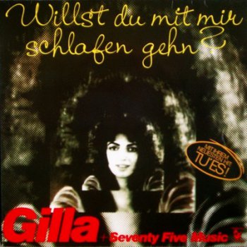 Gilla   Willst Du Mit Mir Schlafen Gehn  1975