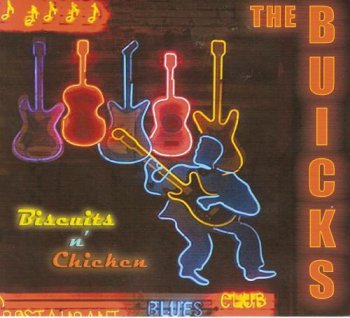 The Buicks - Biscuits n' Chicken (2010)