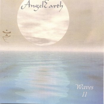 AngelEarth - Waves II (2001)