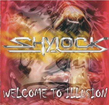 Shylock - Welcome To Illusion (2004)