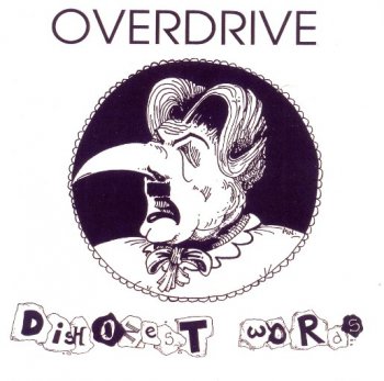 Overdrive - Dishonest Words (1990)