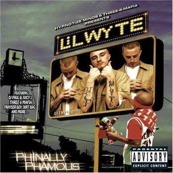 Lil Wyte-Phinally Phamous 2004