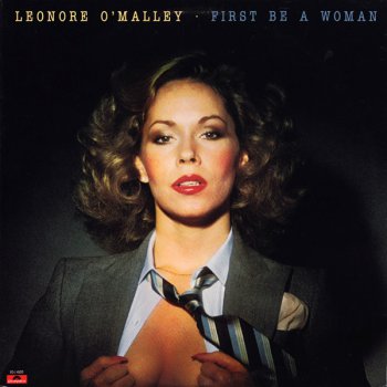 Leonore O'Malley    First Be A Woman   1979