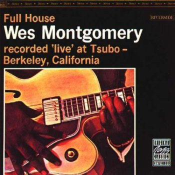 Wes Montgomery - Full House - 1962 (1992)