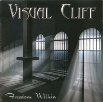 Visual Cliff - Freedom Within (2005)