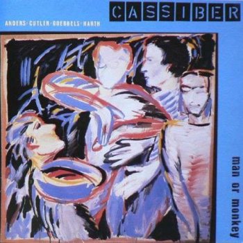 Cassiber - Man Or Monkey (1992)