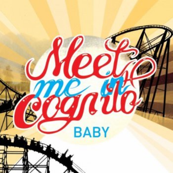 Meet Me In Cognito - Baby EP (2011)