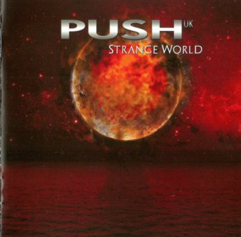Push UK - Strange World (2010)