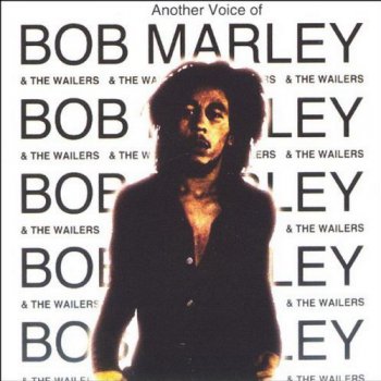 Bob Marley  Another Voice Of Bob Marley (Rare Unreleased Titles)2001