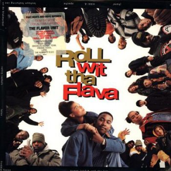 Flavor Unit MCs-Roll Wit Tha Flava 1993