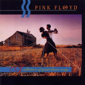 Pink Floyd   A collection of great dance songs  1981