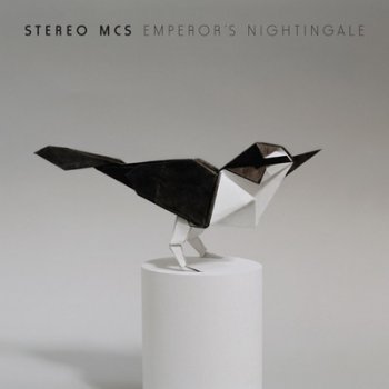 Stereo MC's - 2011 - Emperor's Nightingale