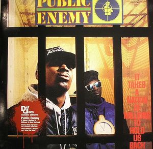 Public Enemy-It Takes A Nation Of Millions To Hold Us Back [VinylRip 24-96] 1988