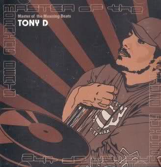 Tony D-Master Of The Moaning Beats 2001