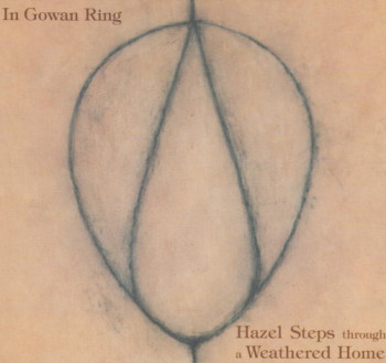 In Gowan Ring - Hazel Steps through a Weathered Home (2002)