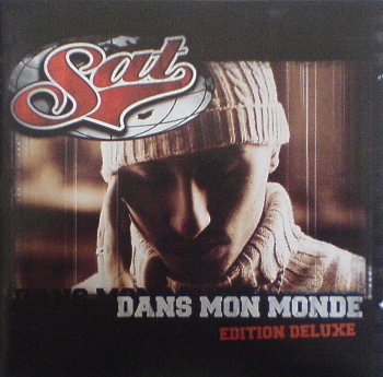 Sat-Dans Mon Monde (Edition Deluxe) 2002