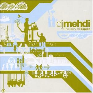 DJ Medhi-(The Story Of) Espion 2002