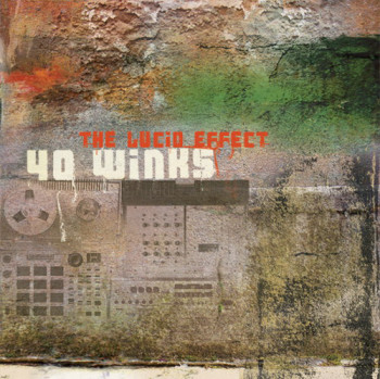 40 Winks - The Lucid Effect (Japan Edition) (2008)