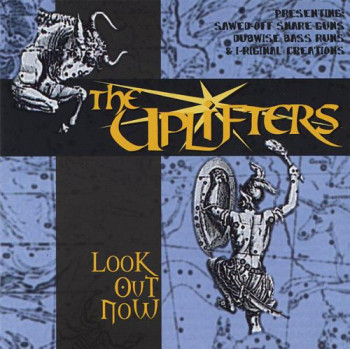 The Uplifters - Look Out Now (2000)