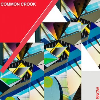 Common Crook - Snow EP (2011)