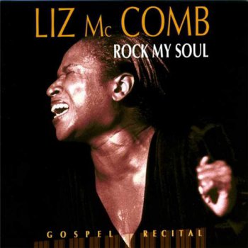 Liz McComb - Rock My Soul (1993)