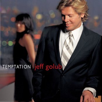 Jeff Golub - Temptation (2005)