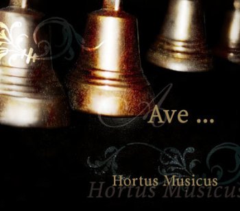 Hortus Musicus -  Ave (2005)