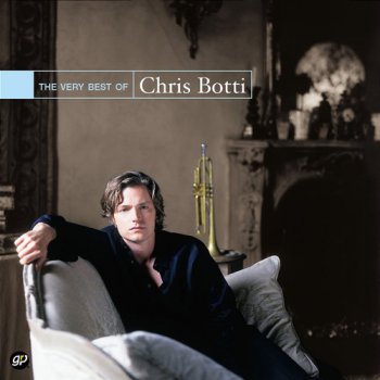 Chris Botti - The Very Best Of Chris Botti (2002)