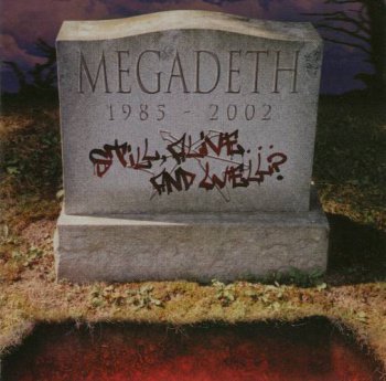 Megadeth - Still, Alive... And Well? (2002)