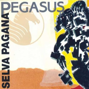 Pegasus - Selva Pagana (1997)