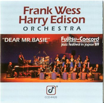 The Frank Wess-Harry Edison Orchestra - Dear Mr. Basie (1990)