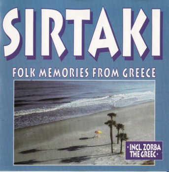 Sirtaki   Folk memories from Greece
