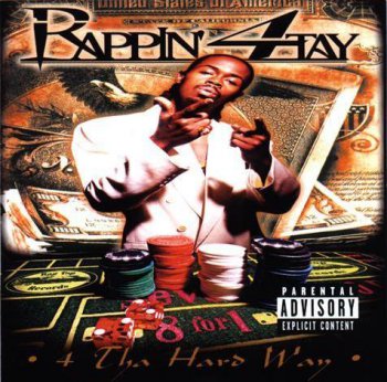 Rappin' 4-Tay-4 Tha Hard Way 1997