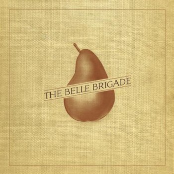 The Belle Brigade - The Belle Brigade (2011)