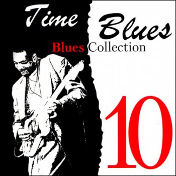 Time Blues - Blues Collection Vol.10 (2008)