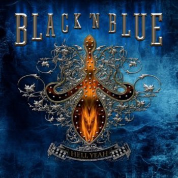Black 'N Blue - Hell Yeah! (2011)