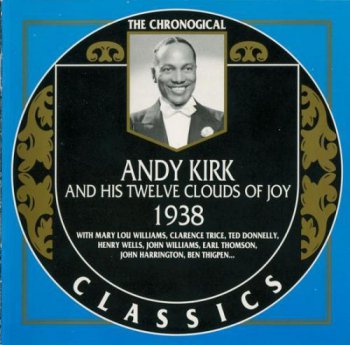 Andy Kirk And His Twelve Clouds Of Joy - 1936-1937 (1991)