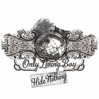 Only Living Boy - Hide Nothing (2011)