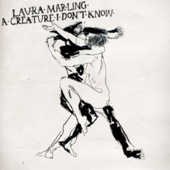 Laura Marling - A Creature I Don't Know (2011)