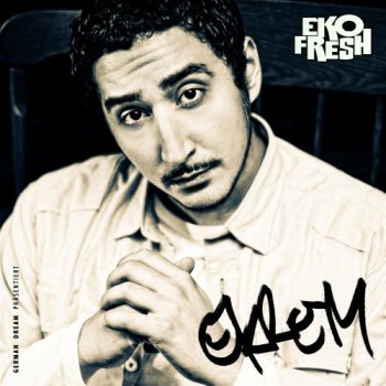 Eko Fresh-Ekrem 2011