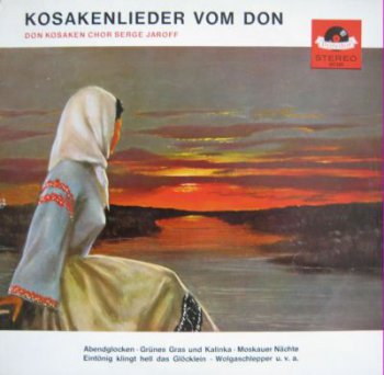 Don Kosaken Chor Serge Jaroff - Kosakenlieder Vom Don (Polydor Lp VinylRip 24/96)