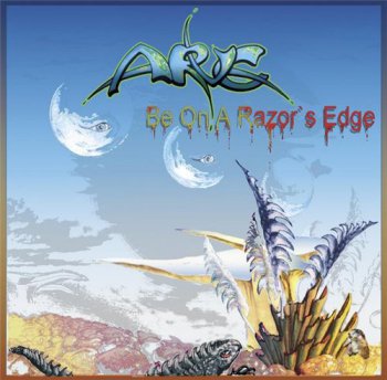 Arve - Be On A Razor's Edge 2008 (Digital Album)