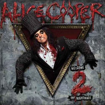 Alice Cooper - Welcome 2 My Nightmare [Ltd. Ed.] (2011)