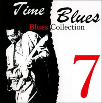 Time Blues - Blues Collection Vol.7 (2008)