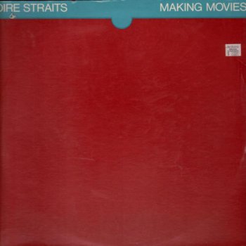 Dire Straits - Making Movies (Warner Bros. US Original LP VinylRip 24/96) 1980