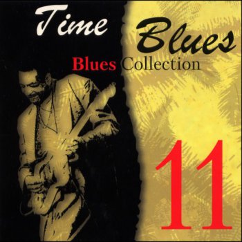 Time Blues - Blues Collection Vol.11 (2008)